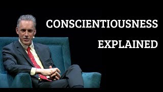 Jordan Peterson  Conscientiousness Explained [upl. by Dwain]