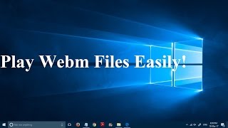 How to Play Webm Files without any additional Software [upl. by Ahsienom]