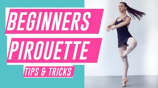 How to do PIROUETTES FOR BEGINNERS  BALLET turn TUTORIAL 2020 [upl. by Aserehc]