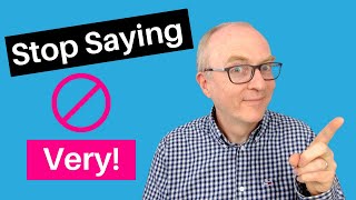 Stop saying “VERY” in IELTS Speaking Build your Vocabulary [upl. by Eiduam]