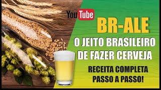 Como fazer Cerveja Artesanal BRALE passo a passo PART01 RECEITA SURPREENDENTE [upl. by Yattirb]