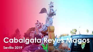 Cabalgata Reyes Magos 2019 Sevilla [upl. by Aleedis90]