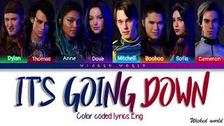 ITS GOING DOWN LYRICS  DESCENDANTS CREW FROM DISNEYS DESCENDANTS 02 [upl. by Pollack]