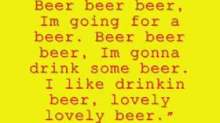 Beer Beer Beer Song  Lyrics [upl. by Ikir]