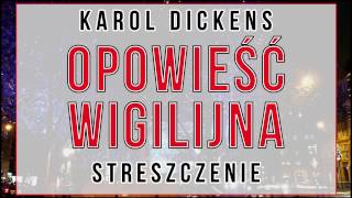 Opowieść wigilijna  streszczenie [upl. by Alisan553]