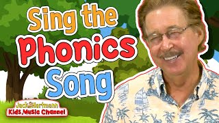 Sing the PHONICS Song  Jack Hartmann [upl. by Kendyl677]