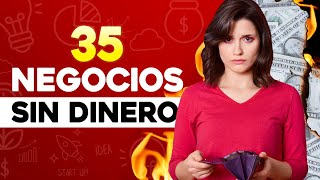 🤑 35 Negocios Rentables SIN DINERO 💸 Negocios SIN DINERO [upl. by Rowley247]