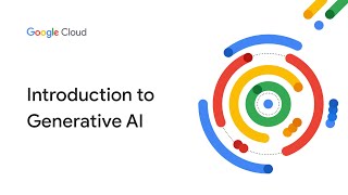 Introduction to Generative AI [upl. by Ertnom]