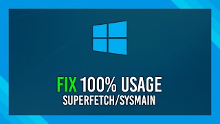 Fix 100 CPUDisk Usage SuperfetchSysMain  Windows 10 Guide [upl. by Arit]