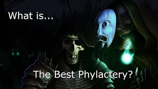 What is the Best Phylactery [upl. by Isidore]