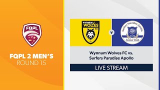 FQPL 2 Mens R15  Wynnum Wolves FC vs Surfers Paradise Apollo [upl. by Nosnirb586]