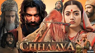 Chhaava Full Movie Hindi  Vicky Kaushal  Rashmika Mandanna  Akshaye Khanna  HD Facts and Review [upl. by Harlan]