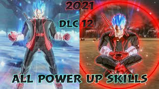 Dragon Ball Xenoverse 2 All Power Up Skills For Your Character 2021 DLC 12 [upl. by Sievert]