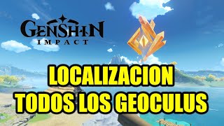 Genshin Impact  Todos los Geoculus [upl. by Salamone317]