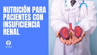 Nutrición en pacientes con insuficiencia renal [upl. by Eynttirb657]