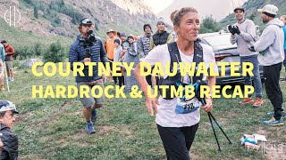 Courtney Dauwalter  Hardrock amp UTMB Recap [upl. by Niala]