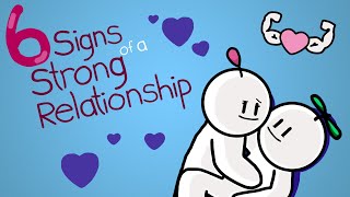 6 Signs of a Strong Relationship [upl. by Toback]