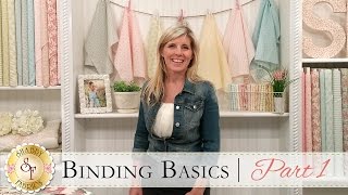 Binding Basics Part One  a Shabby Fabrics Quilting Tutorial [upl. by Hajin350]