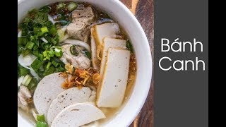 How to Make Vietnamese Thick Noodle Soup Banh Canh [upl. by Jacintha]