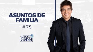 Dante Gebel 75  Asuntos de familia [upl. by Henry]