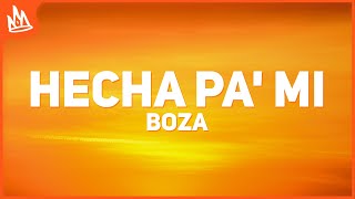 Boza  Hecha Pa Mi Letra [upl. by Garlanda]