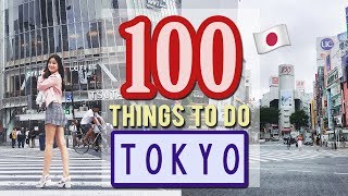 100 Things to do in TOKYO JAPAN  Japan Travel Guide [upl. by Netsruk]