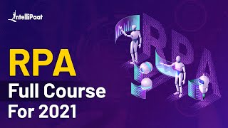 Robotic Process Automation Tutorial  RPA Tutorial For Beginners  Robotic Process Automation Course [upl. by Haorbed924]