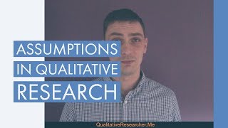 Assumptions in Qualitative Research [upl. by Esteban]