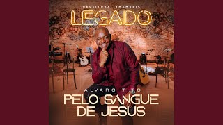 Pelo Sangue de Jesus Legado [upl. by Poppas192]