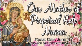 Our Lady of Perpetual Help Novena  Original Novena by St Alphonsus Liguori [upl. by Kandace]