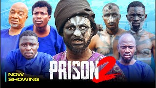 PRISON 2  APA KAMO STATE OZAIN EREKERE  Latest Nollywood Movie 2025 [upl. by Nisay]