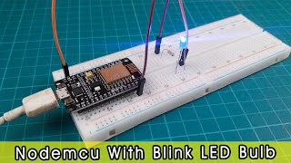 Nodemcu with blink LED bulb  NODEMCU LED BLINK tutorial ESP8266 [upl. by Liborio]