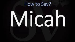 How to Pronounce Micah CORRECTLY [upl. by Blinnie611]