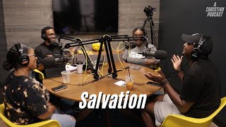 Salvation  A Christian Podcast with Kevin Wilson [upl. by Christye]