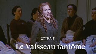 EXTRAIT LE VAISSEAU FANTÔME by Richard Wagner Adrianne Pieczonka [upl. by Tenej75]