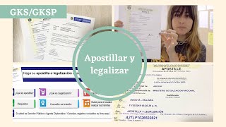 GKSKGSP SCHOLARSHIP ¿Cómo apostillar y legalizar los documentos 🇰🇷 [upl. by Trebma]