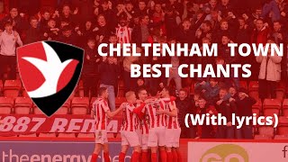 CHELTENHAM TOWN BEST FOOTBALL CHANTS Lyrics [upl. by Nagaer972]