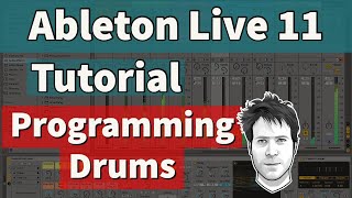 Ableton Live 11 Tutorial  How to Program a Drum Beat [upl. by Pamela433]