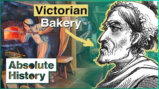 The Grim Life Of A Victorian Baker  Victorian Bakers  Absolute History [upl. by Els]