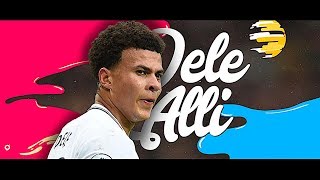 Dele Alli 201718  CRAZY Goals Skills amp Assists [upl. by Charlot]