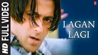 Lagan Lagi Full Song  Tere Naam  Salman Khan Bhoomika Chawla [upl. by Calie]