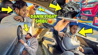 Danik Fight with Sibbu😡💔  Ladai hogai  Danik ne kya kardiya Preparation for Ladakh Ride [upl. by Pinette405]