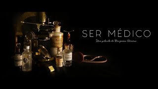 Ser Médico  película documental [upl. by Onfroi]