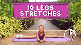 10 LEGS STRETCHES FOR FLEXIBILITY  10 min [upl. by Mizuki]