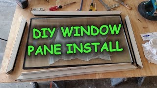 DIY Window Pane Install [upl. by Sevik]