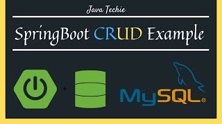 Spring Boot MySQL JPA Hibernate Restful CRUD API Example  Java Techie [upl. by Lebazi]