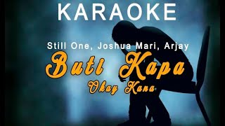 Buti Kapa Okay Kana Karaoke [upl. by Atteve356]