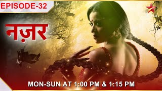 Nazar  नज़र  Episode 32 [upl. by Nairim]