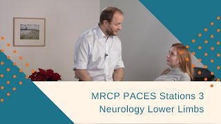 MRCP PACES Station 3 Neurology section Lower Limbs [upl. by Tiras]