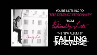 Falling In Reverse  quotSelfDestruct Personalityquot Full Album Stream [upl. by Alage]